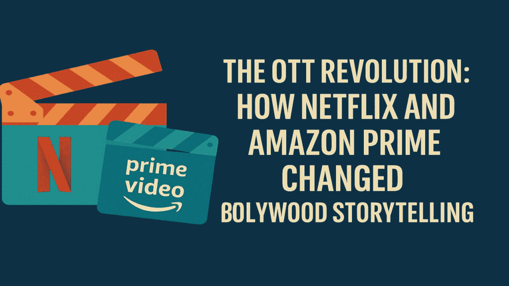 The OTT Revolution How OTT Changed Bollywood Storytelling